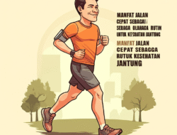 Manfaat Jalan Cepat Sebagai Olahraga Rutin Untuk Kesehatan Jantung