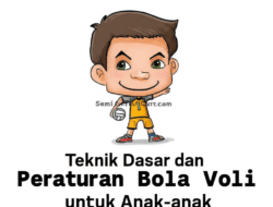 Teknik Dasar dan Peraturan Bola Voli untuk Anak-anak