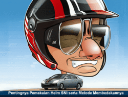 Pentingnya Pemakaian Helm SNI serta Metode Membedakannya